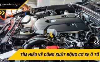 Xe ô tô nào nhập công suất?